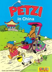 Petzi, Band 38: Petzi in China: Eine Bildergeschichte