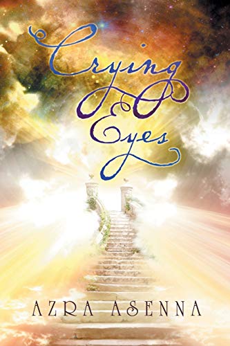Crying Eyes: . . . Have Seen the Facts and the Future