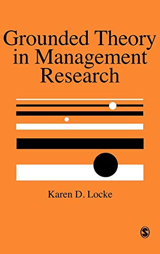 Grounded Theory in Management Research (Sage Series in Management Research)