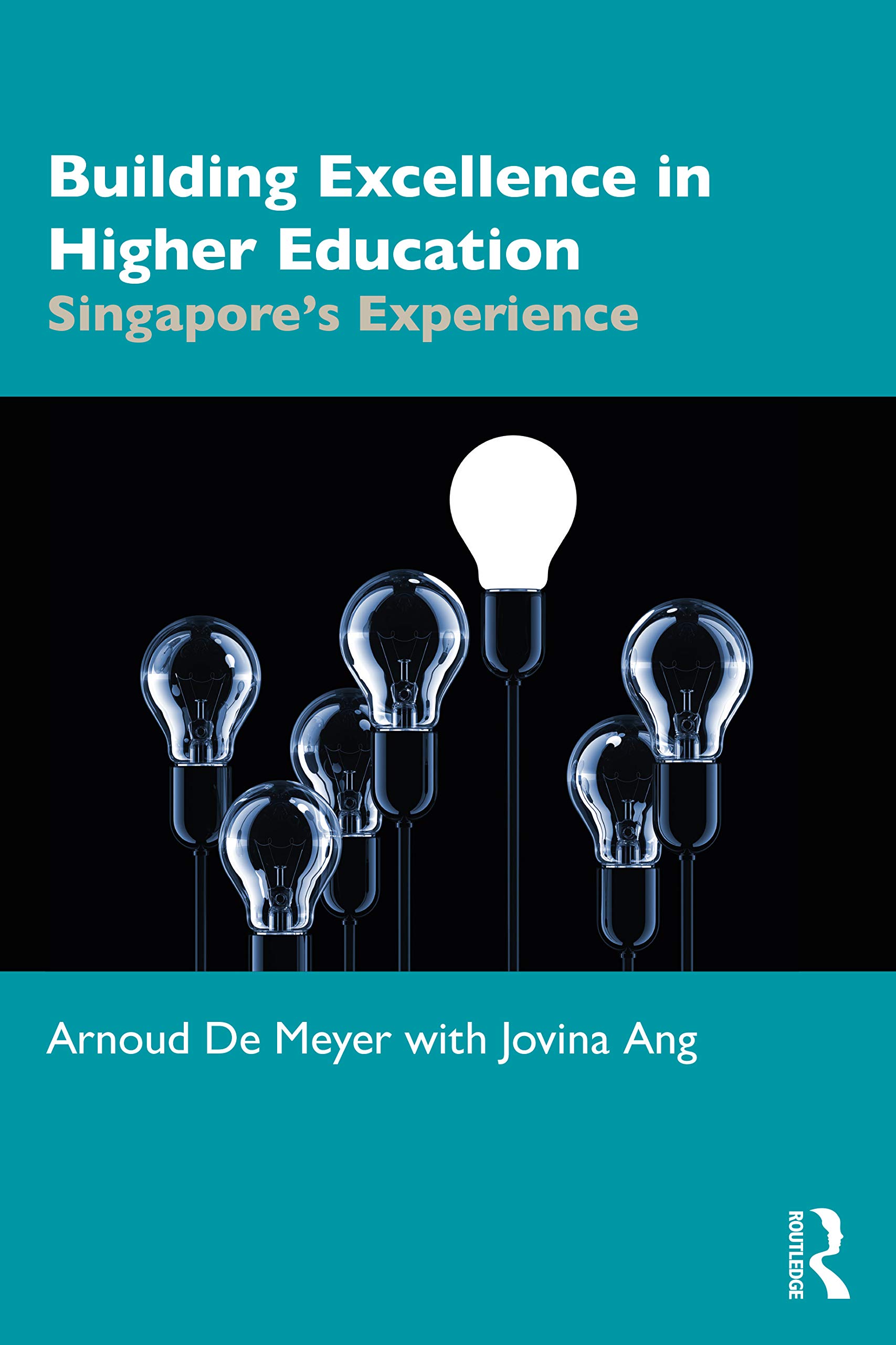 Building Excellence in Higher Education: Singapore's Experience