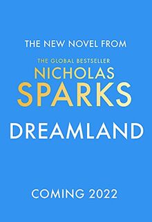 Dreamland: From the author of the global bestseller, The Notebook