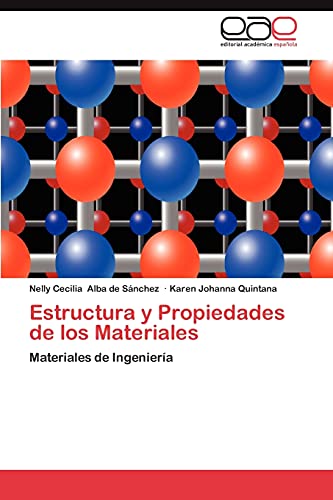 Estructura y Propiedades de los Materiales: Materiales de Ingeniería