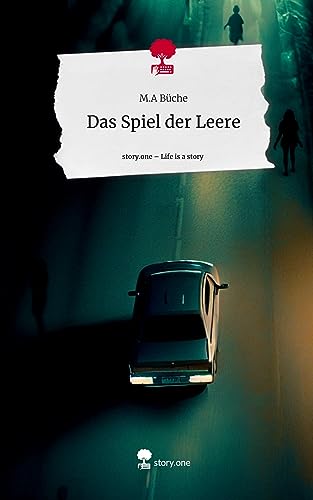 Das Spiel der Leere. Life is a Story - story.one