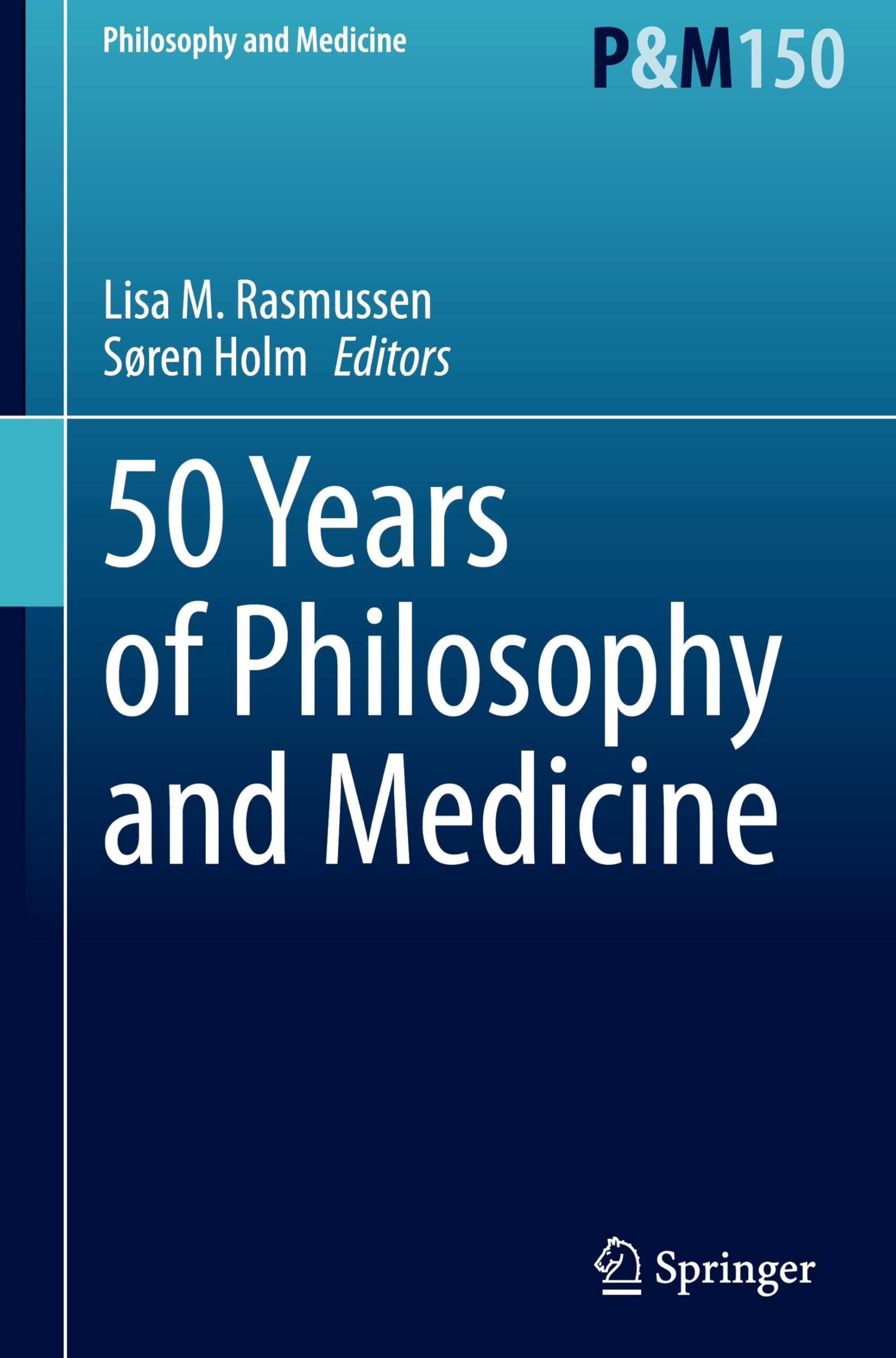 50 Years of Philosophy and Medicine (Philosophy and Medicine, 150, Band 150)