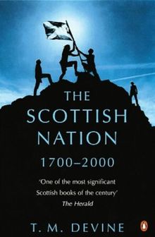 The Scottish Nation 1700-2000