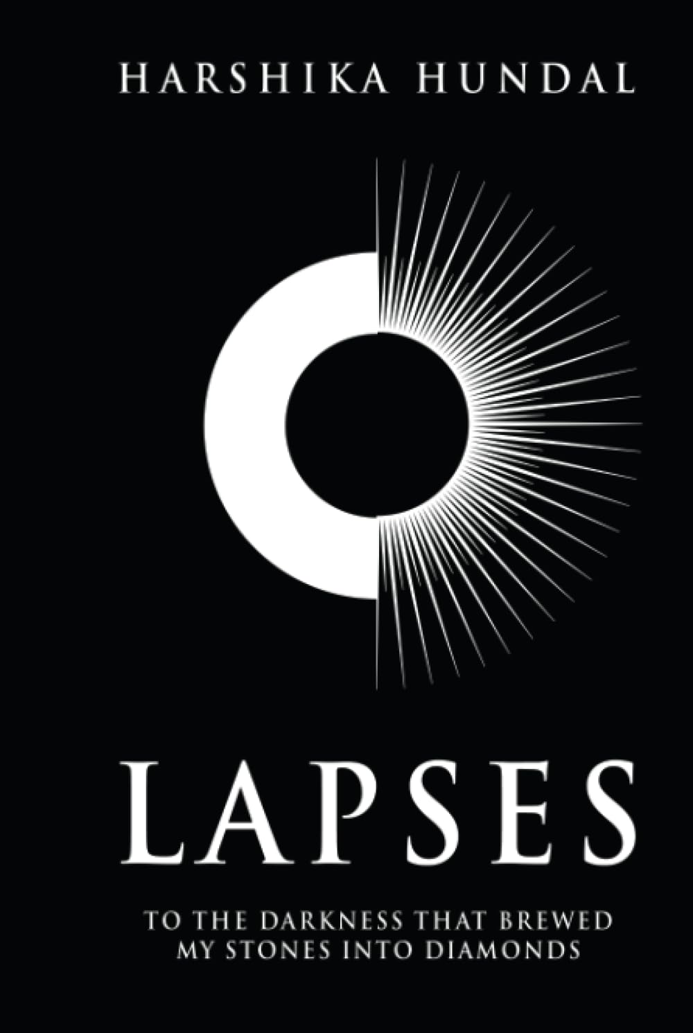 Lapses: To the darkness that brewed my stones into diamonds