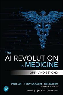 The AI Revolution in Medicine: Gpt-4 and Beyond de Lee, Peter | Livre | état très bon