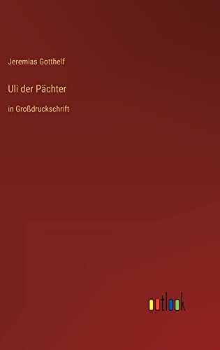 Uli der Pächter: in Großdruckschrift