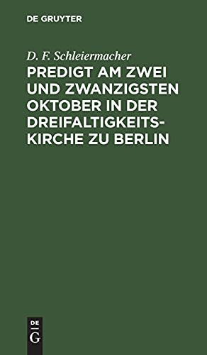 Predigt am zwei und zwanzigsten Oktober in der Dreifaltigkeitskirche zu Berlin