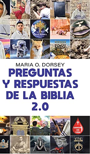 Dorsey, Maria O. Preguntas Y Respuestas De La Biblia 2.0