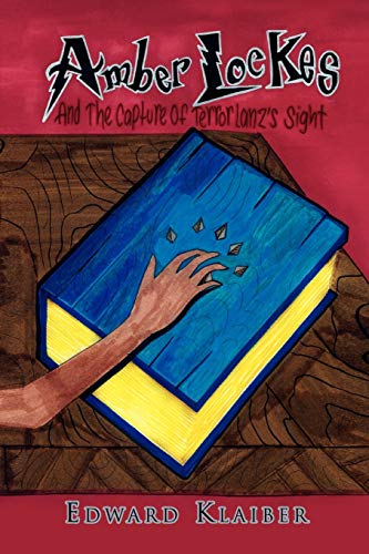 Amber Lockes: The Capture of Terrorlanz's Sight