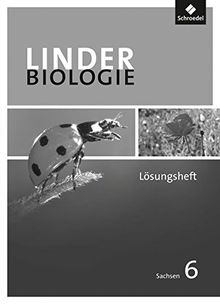 LINDER Biologie SI - Ausgabe für Sachsen: Lösungen zum Arbeitsheft 6