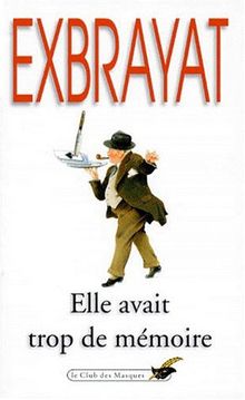 Elle avait trop de mémoire