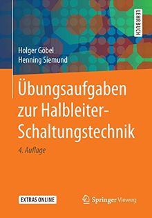 Übungsaufgaben zur Halbleiter-Schaltungstechnik