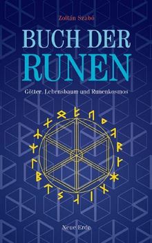 Buch der Runen: Götter, Lebensbaum und Runenkosmis