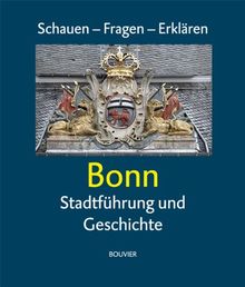 Bonn: Stadtführung und Geschichte