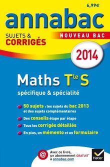 Maths terminale S, spécifique & spécialité : nouveau bac 2014