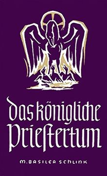 Das Königliche Priestertum: Berufung zum Dienst Gottes nach neutestamentlichem Verständnis