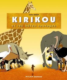 Kirikou et les bêtes sauvages