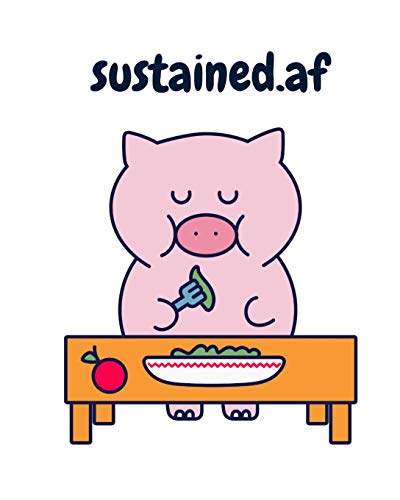sustained.af: Not Your Usual Food Diary - Food Diary Symptom Tracker To Write Down Food & Allergies Symptoms, Ingredients, Notes - Doomsday Prepper ... With Purpose & Funny Saying For Survivalists