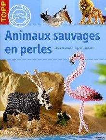 Animaux sauvages en perles : d'un réalisme impressionnant