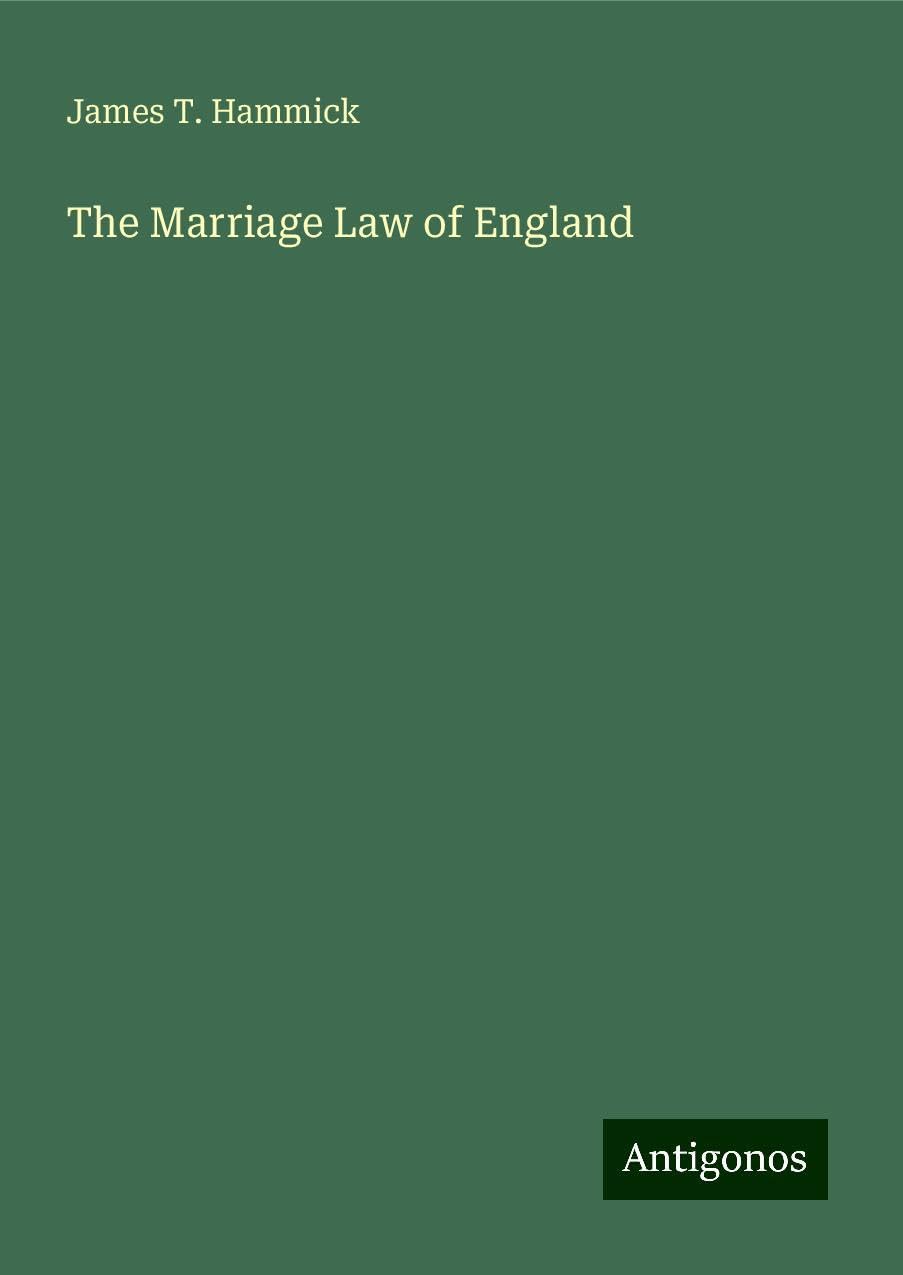 The Marriage Law of England
