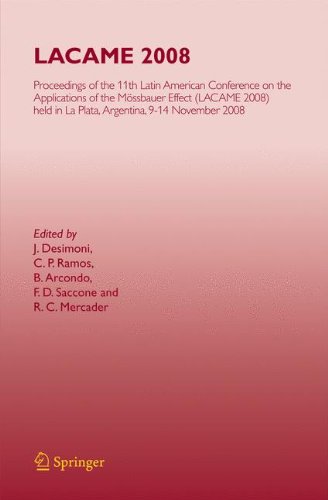LACAME 2008: Proceedings of the 11th Latin American Conference on the Applications of the Mössbauer Effect, (LACAME 2008) held in La Plata, 9-14 November 2008