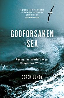 The Godforsaken Sea: Racing the World's Most Dangerous Waters