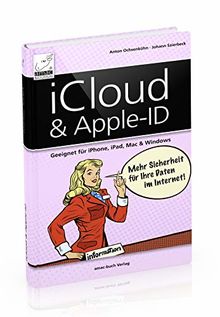 iCloud & Apple-ID - Mehr Sicherheit für Ihre Daten im Internet (für iOS 12, macOS Mojave und Windows 10)