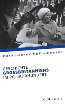 Europäische Geschichte im 20. Jahrhundert: Geschichte Großbritanniens im 20. Jahrhundert