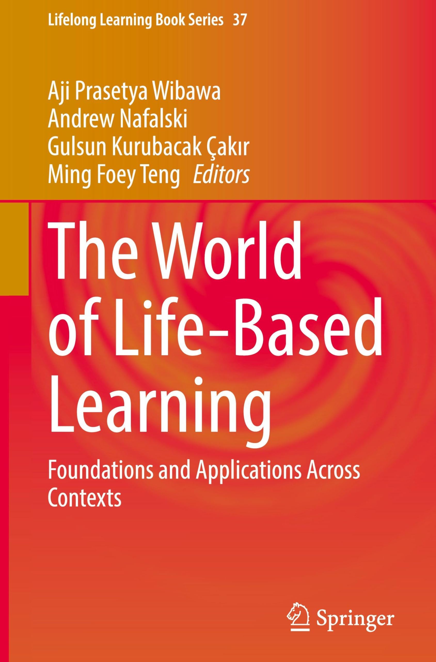 The World of Life-Based Learning