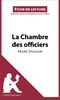 La Chambre des officiers de Marc Dugain (Fiche de lecture): Résumé complet et analyse détaillée de l'oeuvre