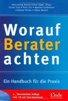 Worauf Berater achten. Ein Handbuch für die Praxis