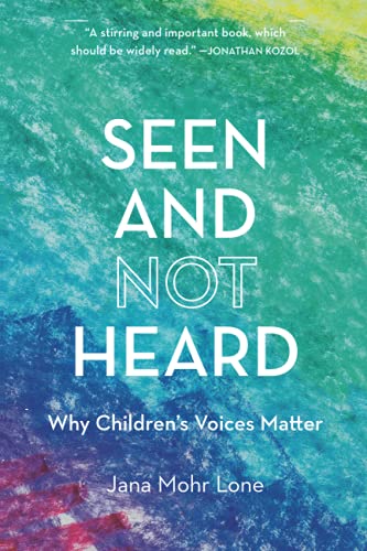 Seen and Not Heard: Why Children's Voices Matter