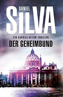 Der Geheimbund (Gabriel Allon, Band 20) de Silva, Daniel | Livre | état bon