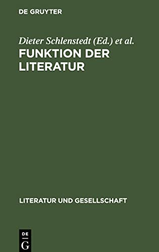 Funktion der Literatur: Aspekte, Probleme, Aufgaben