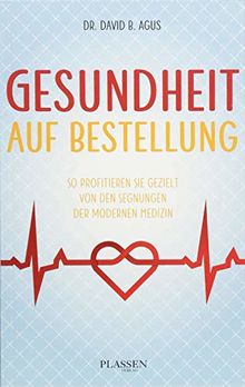 Gesundheit auf Bestellung: So profitieren Sie gezielt von den Segnungen der modernen Medizin