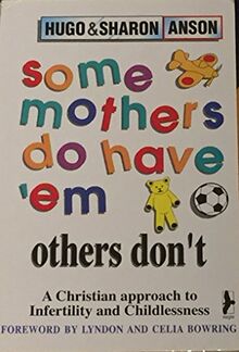 Some Mothers Do Have 'Em - Others Don't von Anson, Hugo | Buch | Zustand gut