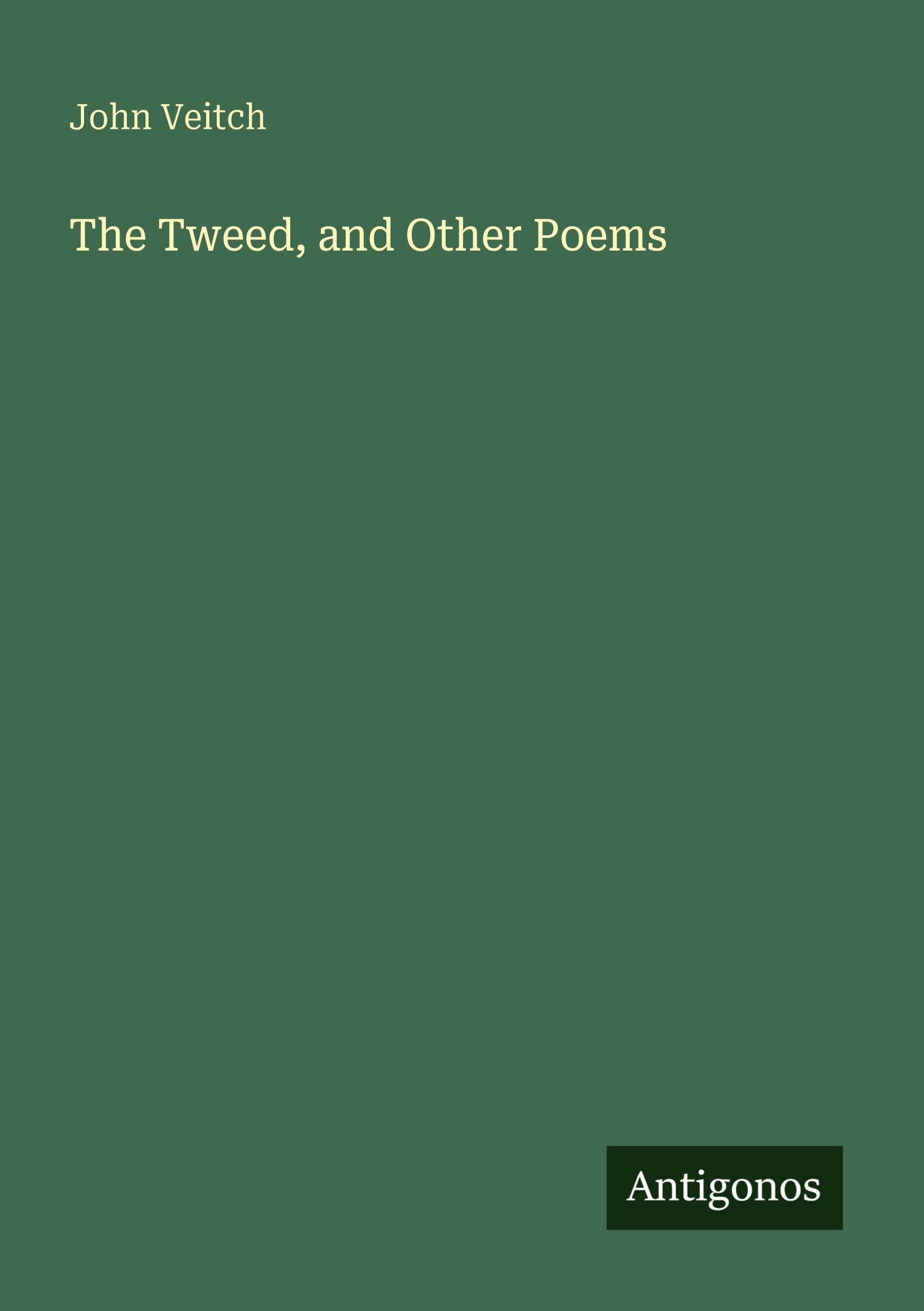 The Tweed, and Other Poems