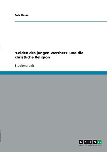 'Leiden des jungen Werthers' und die christliche Religion