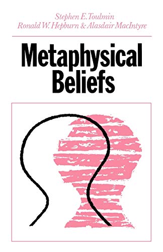 Stephen Toulmin Metaphysical Beliefs