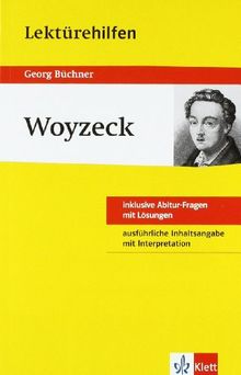 Lektürehilfen Woyzeck. Ausführliche Inhaltsangabe und Interpretation