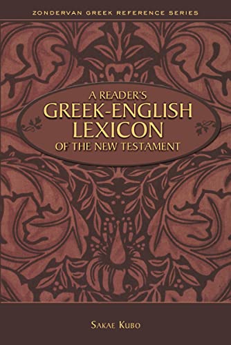 Sakae Kubo A Reader's Greek-English Lexicon Of The New Testament (Zondervan Greek Reference Series, Band 4)