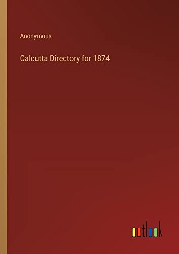 Calcutta Directory for 1874