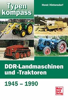 Typenkompass DDR-Landmaschinen und Traktoren.