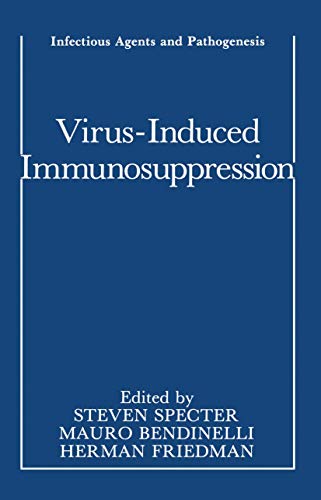 Virus-Induced Immunosuppression (Infectious Agents and Pathogenesis)