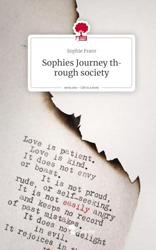 Sophies Journey through society. Life is a Story - story.one