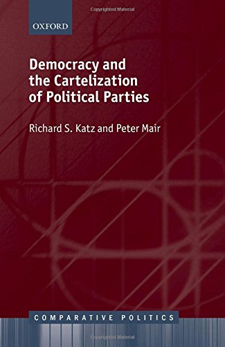 Democracy and the Cartelization of Political Parties (Comparative Politics)