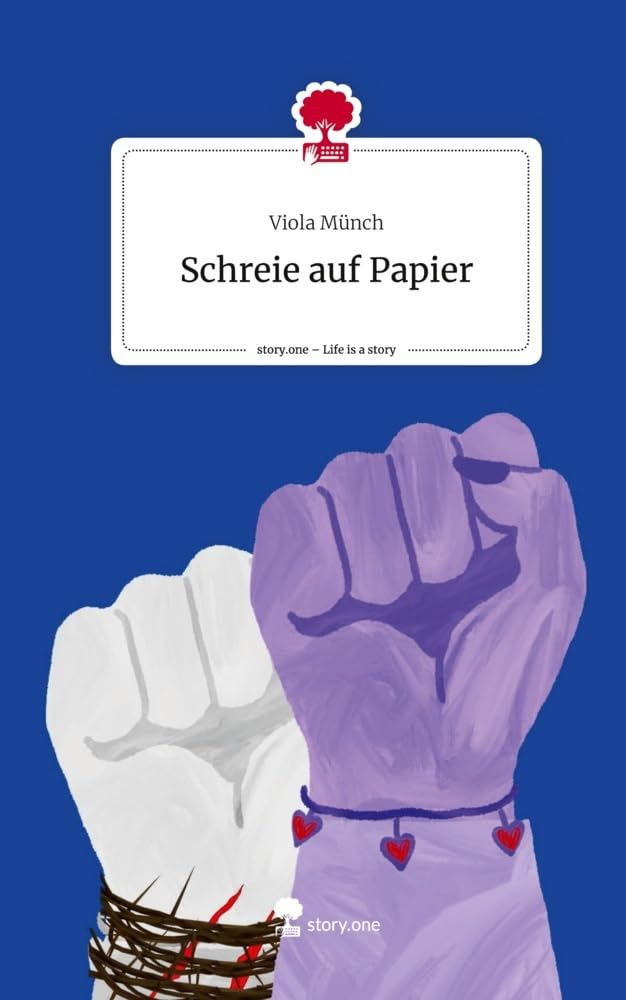 Schreie auf Papier. Life is a Story - story.one