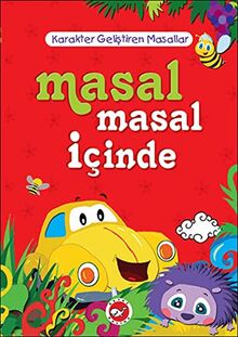 Masal Masal ?çinde Karakter Geli?tiren Masallar